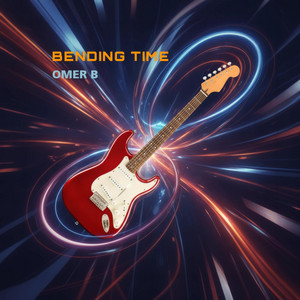 Bending Time by Omer B, Oz Noy