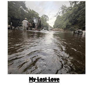 My Last Love by Manolo Reyes