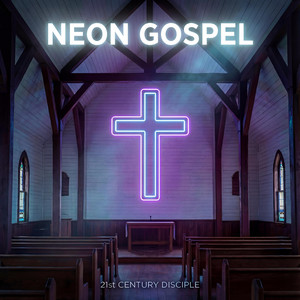 Let's Go To Church! by 21st Century Disciple