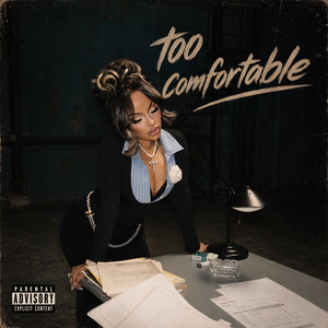 Too Comfortable by Miriah Renee