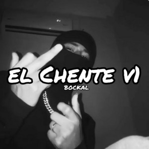 El Chente V1 by Bockal