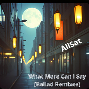 What More Can I Say - B.A. Ballad Version by AliSat