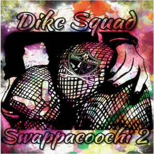 Dikc Squad - Mash H8rz