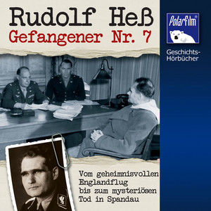 Rudolf Heß (Gefangener Nr. 7)