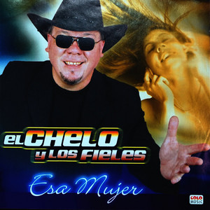 Ella by El Chelo y los Fieles