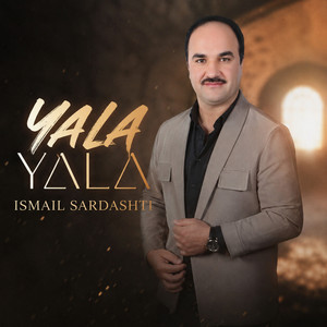 Yala Yala by Ismail Sardashti