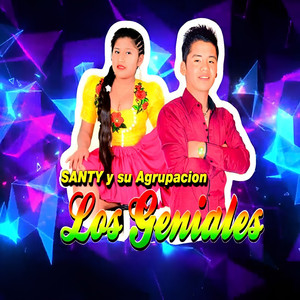 Santi y Su Agrupación Los Geniales - Hablas de Mí