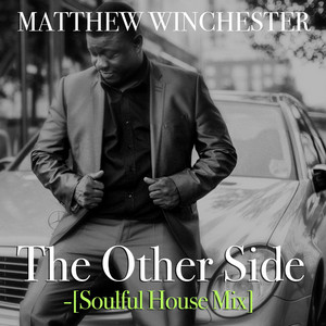 The Other Side (Soulful House Mix)