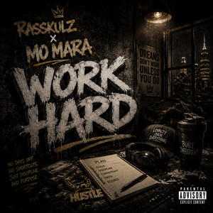 Work Hard by Mo Mara, Rasskulz