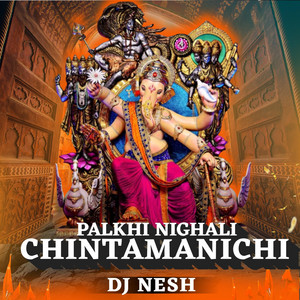 Palkhi Nighali Chintamanichi by DJ NeSH