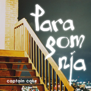 Captain Cake — Parasomnia