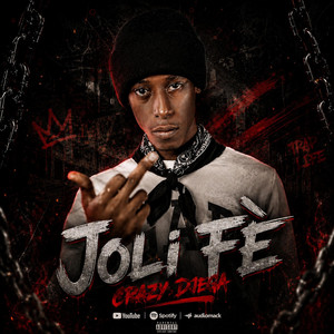 Joli fè by CRAZY DJEGA MAFIASTYLE