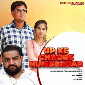 UP Ke Chhore Numberdar (feat. Amit Sharma)