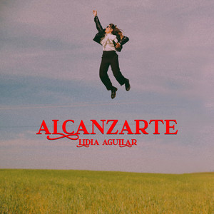Lidia Aguilar - Alcanzarte