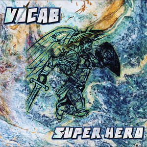 Super Hero (Leave It To Me) by V0cab