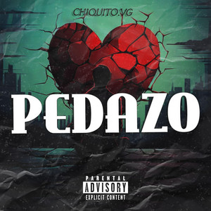 Pedazo by Chiquito VG