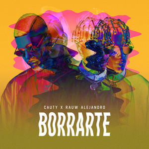 Borrarte by Cauty, Rauw Alejandro