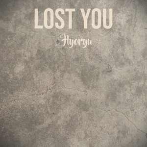 Lost You by Hyoryu