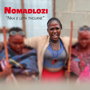 Nomadlozi - Thojane