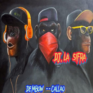 CALLAO by DJ.LA SIFRA