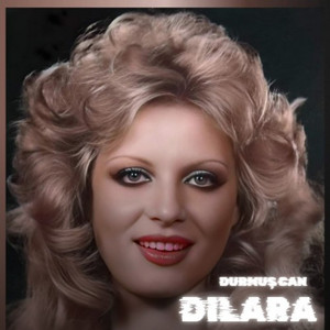 Durmuş Can - Dilara