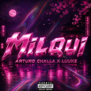 MILQUI by Arturo Challa, Luuke
