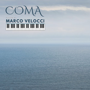 Coma - Soft Felt Piano by Yann Tiersen, Marco Velocci