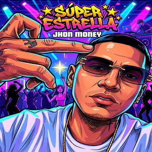 Super Estrella by Jhon Money