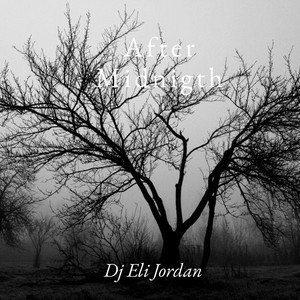 After Midnigth by Dj Eli Jordan