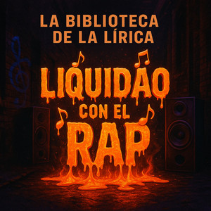 Liquidao con el rap by la biblioteca de la lirica