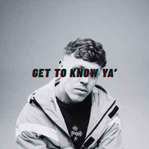 Get To Know Ya' by Josh Torlot