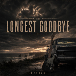 The Longest Goodbye by KYTRAX