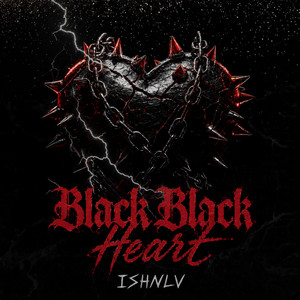 Black Black Heart by ISHNLV