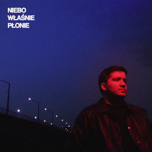 NIEBO WŁAŚNIE PŁONIE by KOWSON