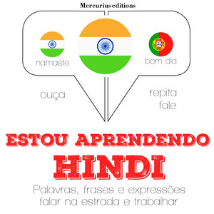 Estou aprendendo hindi (Ouça, repita, fale: método de aprendizagem de línguas)