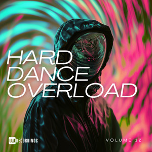 Various Artists — Hard Dance Overload, Vol. 12 (2026)
