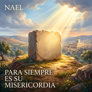 Para siempre es su misericordia by Nael