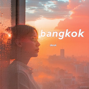 BANGKOK by Derek Romero