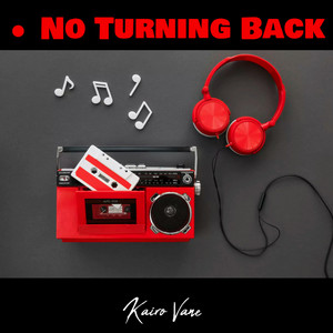 No Turning Back by Kairo Vane
