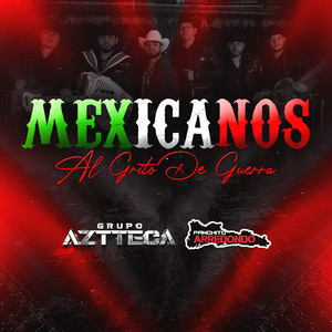 Mexicanos Al Grito De Guerra