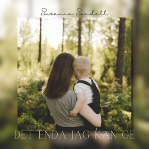 Det enda jag kan ge by Susanna Sandell