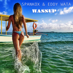 Wassup by Eddy Wata, Spankox