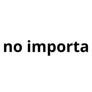 no importa by pakete