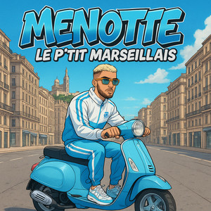 MENOTTE - Le p'tit Marseillais