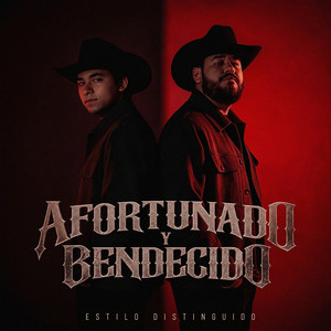 Afortunado y Bendecido by Estilo Distinguido