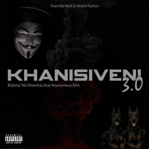 Khanisiveni 3.0 by Mzansi Music Group-PTY, Anonymous RSA