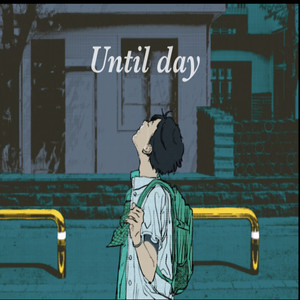 Until Day by 神楽SCOPE