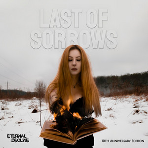 Last of Sorrows (10Th Anniversary Edition)