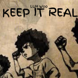 Keep It Real