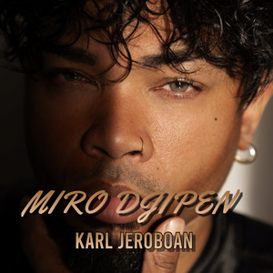 Karl Jeroboan - Miro Djipen